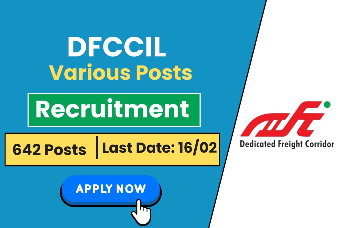DFCCIL Recruitment 2025 Announced - Check Eligibility Criteria & Apply Online Process