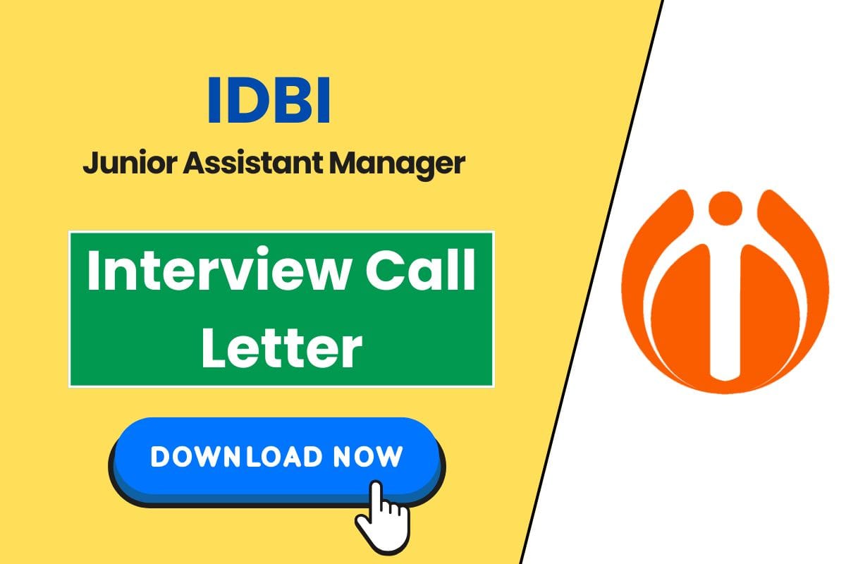 IDBI Junior Assistant Manager Interview Call Letter 2025 Finally Out - Click Here to Download
