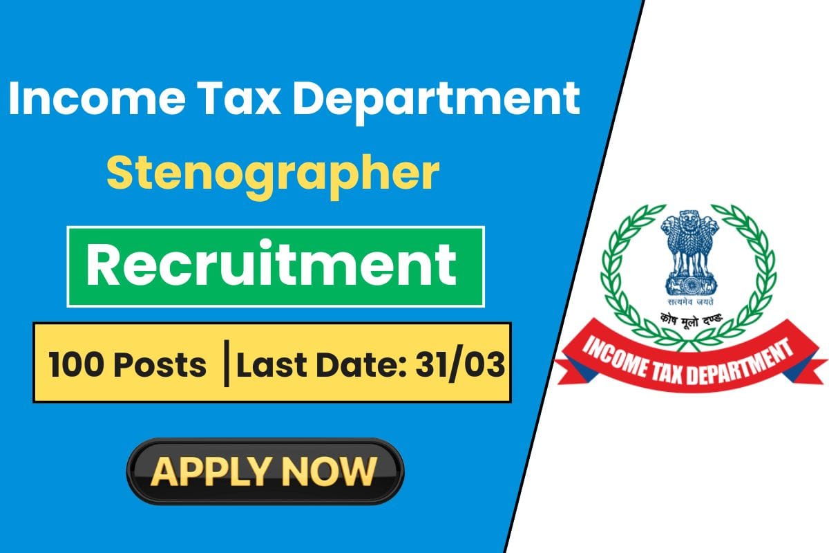 Income Tax Department Recruitment 2025 Finally Released - Check Eligibility Criteria & Apply Online Process