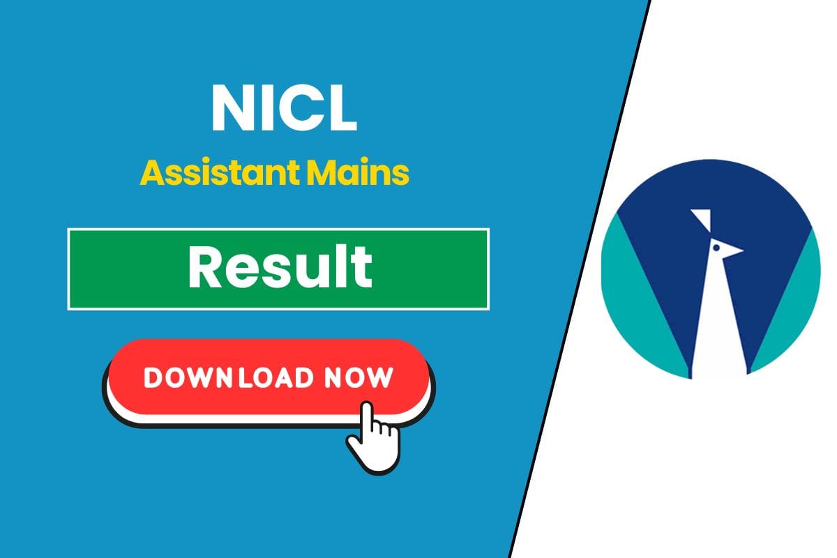 NICL Assistant Mains Result 2025 Out - Click Here to Download Your Result