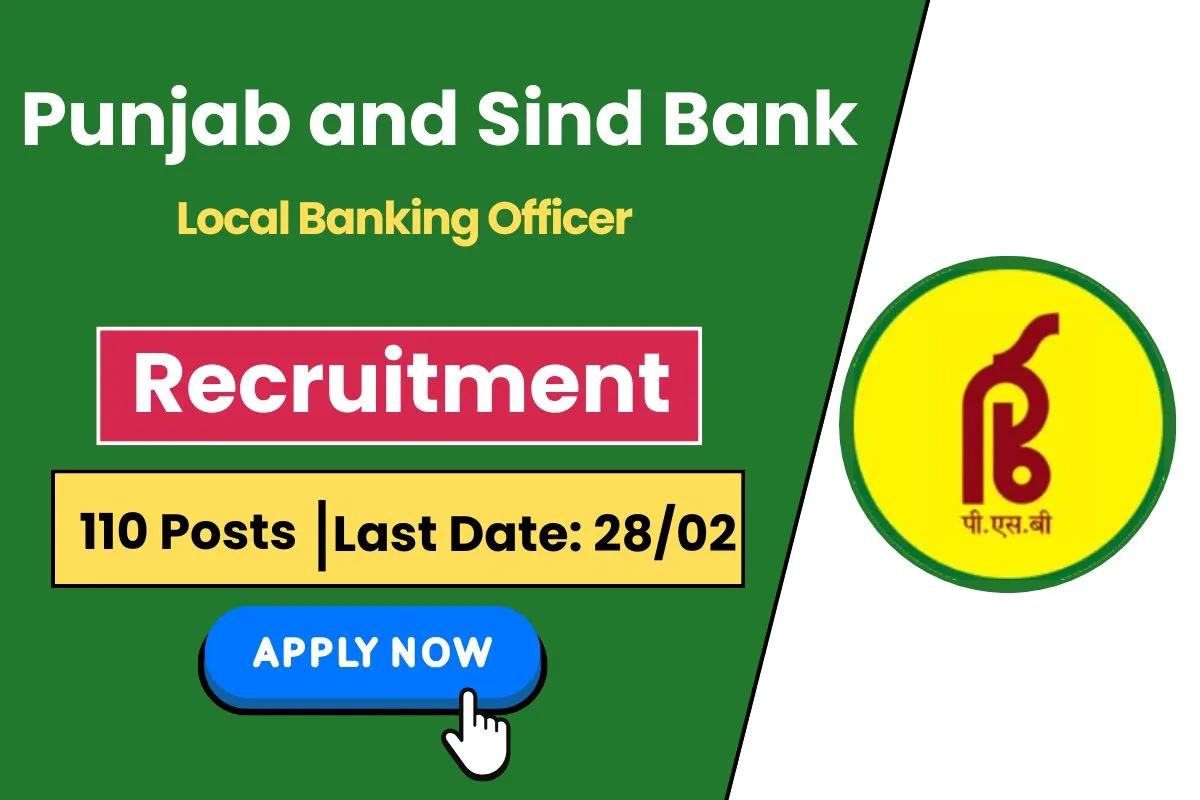 Punjab and Sind Bank LBO Recruitment 2025 Apply Online for 110 Vacancies