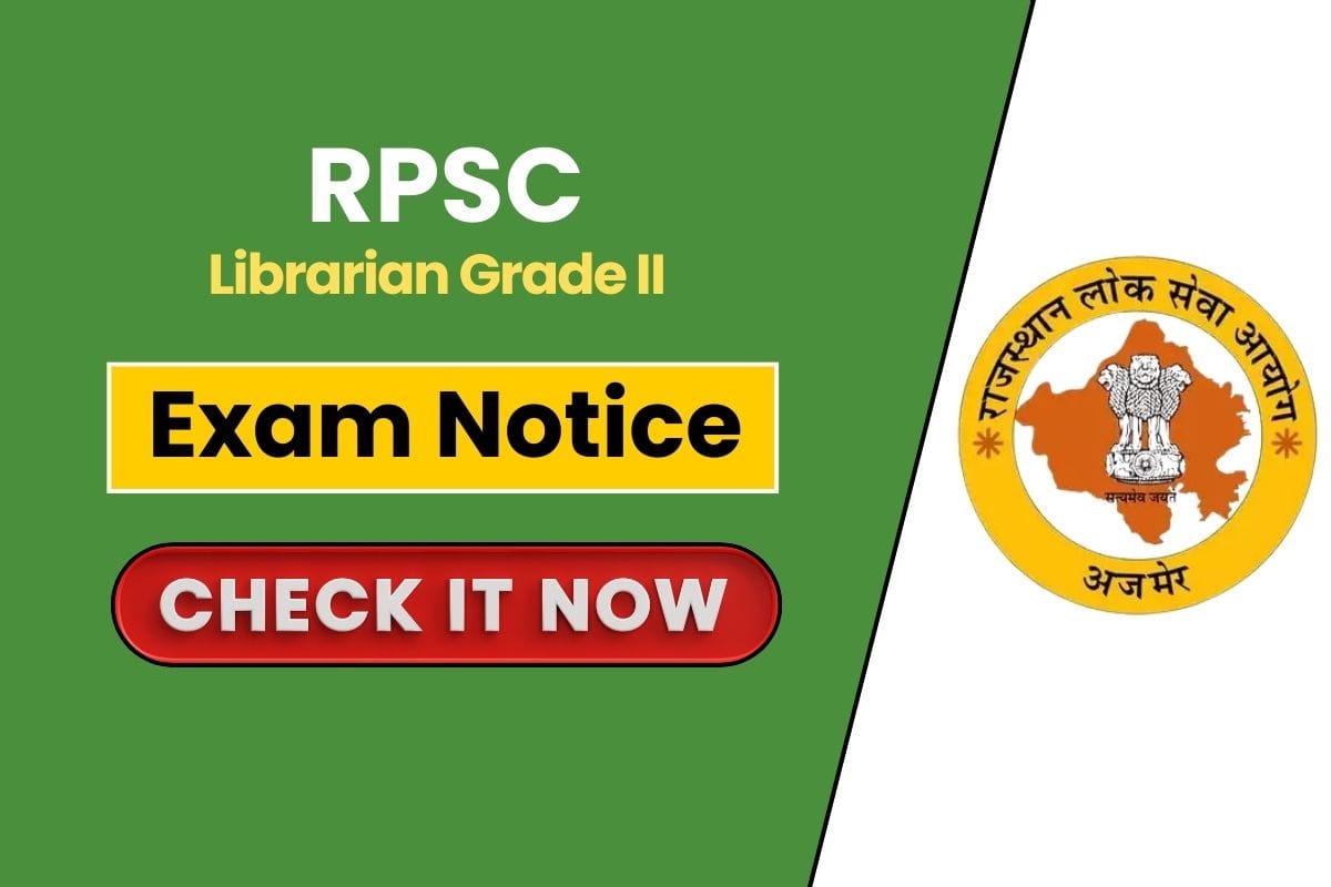 Rajasthan Librarian Exam Notice 2025 Finally Announced - Check Your Exam City